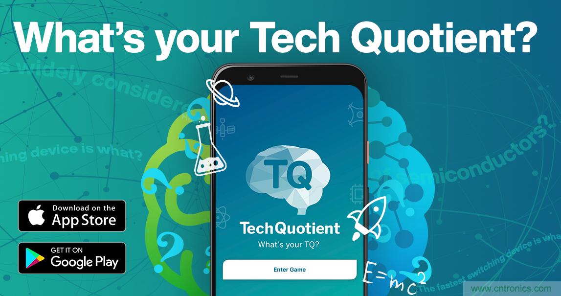 貿(mào)澤推出全新Tech Quotient 游戲APP，工程設(shè)計知識PK，喊你來戰(zhàn)