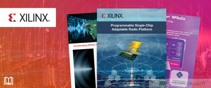 貿澤攜手Xilinx推出全新電子書，深入挖掘單芯片自適應無線電平臺優(yōu)勢