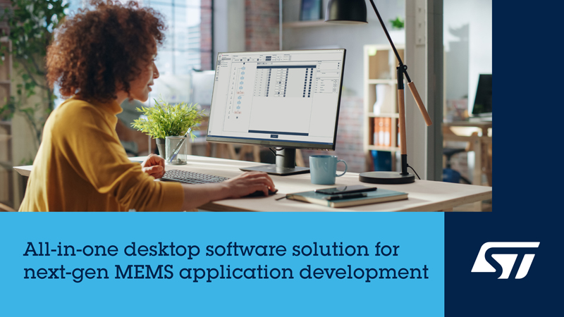 ST 通過(guò)全新的一體化MEMS Studio桌面軟件解決方案提升提升傳感器應(yīng)用開(kāi)發(fā)者的創(chuàng)造力